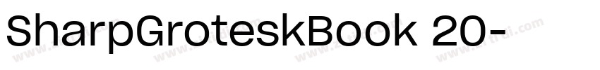 SharpGroteskBook 20字体转换 SharpGroteskBook 20字体转换